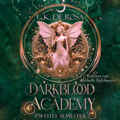 Hoerbuch Darkblood Academy Zweites Semester - Fantasy Hörbuch - G.K. DeRosa - Michelle Tafelmayer