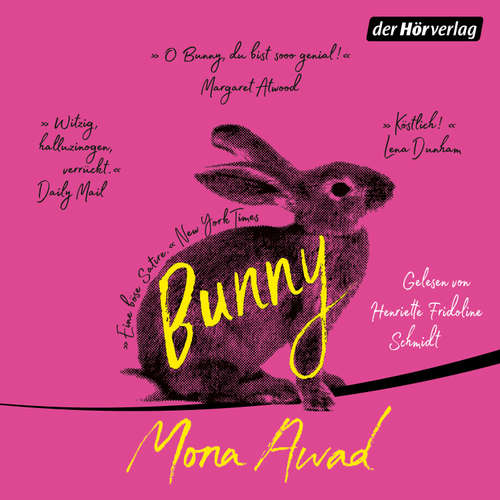 Hoerbuch Bunny - Mona Awad - Henriette Fridoline Schmidt