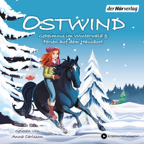 Hoerbuch Ostwind. Geheimnis im Winterwald & Ferien auf dem Hausboot - THiLO - Anna Carlsson