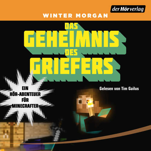 Hoerbuch Das Geheimnis des Griefers - Winter Morgan - Tim Gailus