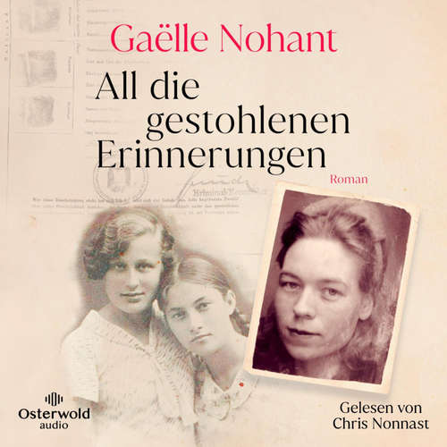 Hoerbuch All die gestohlenen Erinnerungen - Gaëlle Nohant - Chris Nonnast