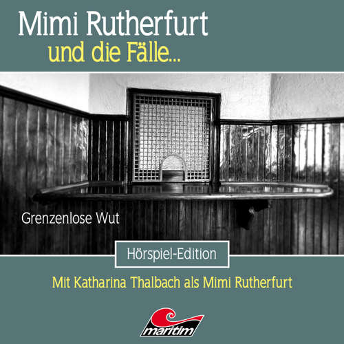 Hoerbuch Mimi Rutherfurt, Folge 64: Grenzenlose Wut - Silke Walter - Douglas Welbat