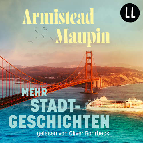 Hoerbuch Mehr Stadtgeschichten - Armistead Maupin - Oliver Rohrbeck