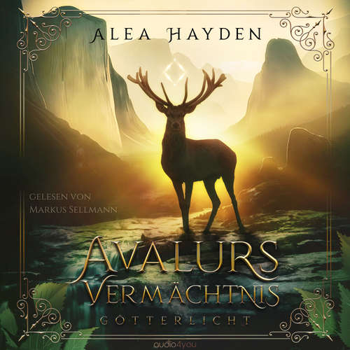 Hoerbuch Avalurs Vermächtnis - Alea Hayden - Markus Sellmann