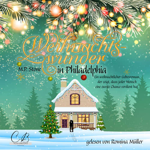 Hoerbuch Weihnachtswunder in Philadelphia - M.P. Stone - Romina Müller