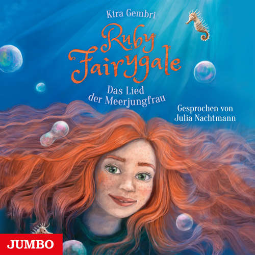 Hoerbuch Ruby Fairygale. Das Lied der Meerjungfrau [Band 7] - Kira Gembri - Julia Nachtmann