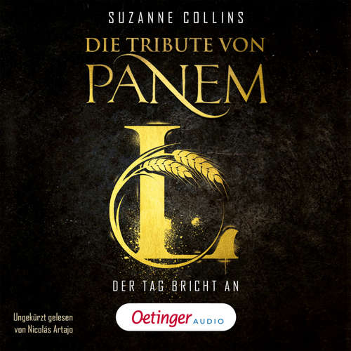 Hoerbuch Die Tribute von Panem L. Der Tag bricht an - Suzanne Collins - Nicolás Artajo