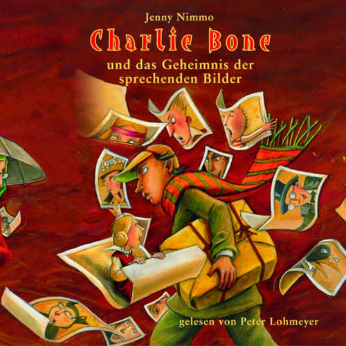 Hoerbuch Charlie Bone und das Geheimnis der sprechenden Bilder - Charlie Bone, Teil 1 - Jenny Nimmo - Peter Lohmeyer