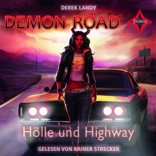 Hoerbuch Hölle und Highway - Demon Road, Teil 1 - Derek Landy - Rainer Strecker