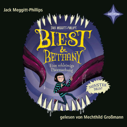Hoerbuch Eine schleimige Überraschung - Biest & Bethany 3 - Jack Meggitt-Phillips - Mechthild Großmann