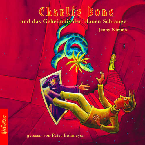 Hoerbuch Charlie Bone und das Geheimnis der blauen Schlange - Charlie Bone, Teil 3 - Jenny Nimmo - Peter Lohmeyer
