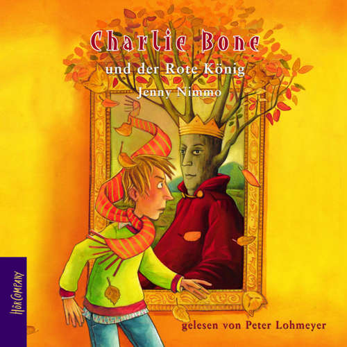 Hoerbuch Charlie Bone und der Rote König - Charlie Bone, Teil 5 - Jenny Nimmo - Peter Lohmeyer