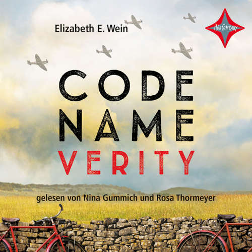 Hoerbuch Code Name Verity - Elizabeth E. Wein - Rosa Thormeyer