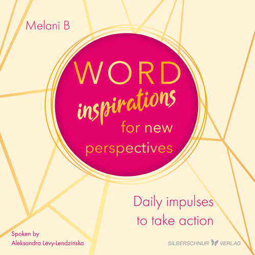 Audiobook Wordinspirations for new perspectives - Melani B - Aleksandra Levy-Lendzinska