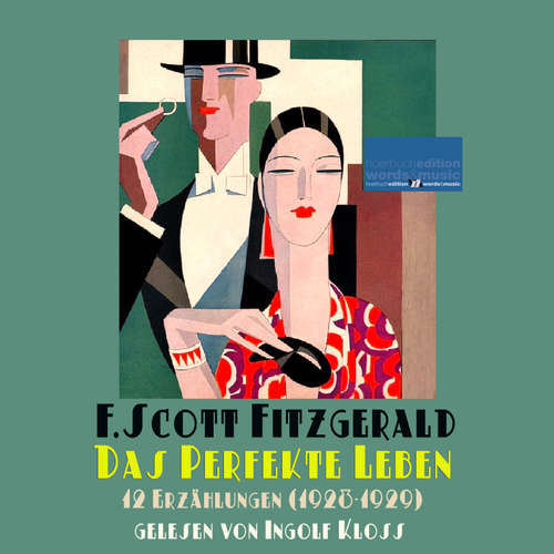 Hoerbuch Das perfekte Leben - F. Scott Fitzgerald - Ingolf Kloss