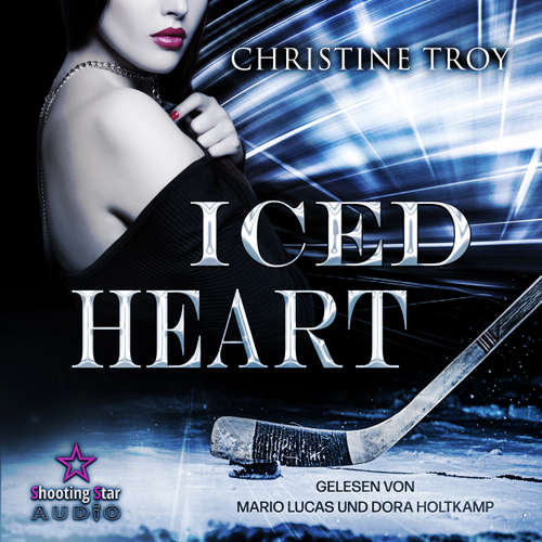 Hoerbuch Iced Heart - Christine Troy - Mario Lucas