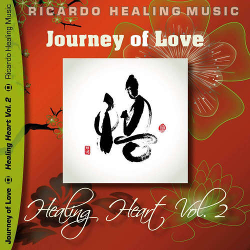 Audiobook Journey of Love - Healing Heart, Vol. 2 - - Ricardo M