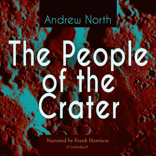 Audiobook The People of the Crater - Andrew North - Frank Harrison