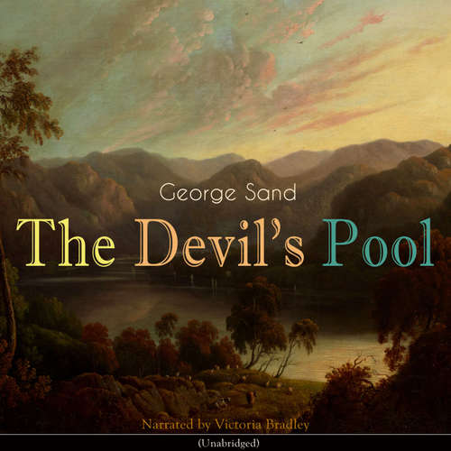 Audiobook The Devil's Pool - George Sand - Victoria Bradley