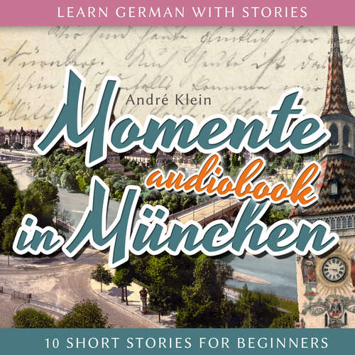Audiobook Learn German with Stories - André Klein - André Klein