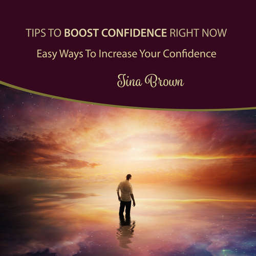 Audiobook Tips to Boost Confidence Right Now - Tina Brown - Tina Brown