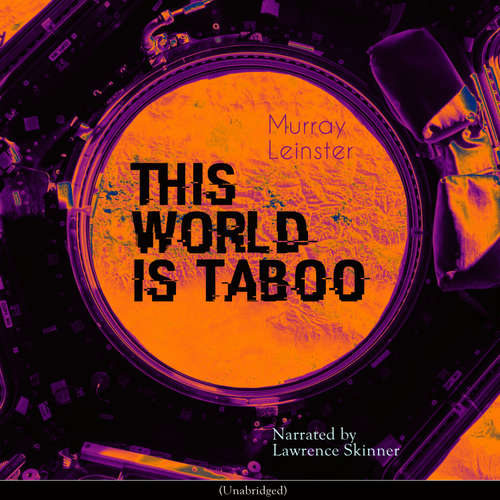 Audiobook This World Is Taboo - Murray Leinster - Lawrence Skinner
