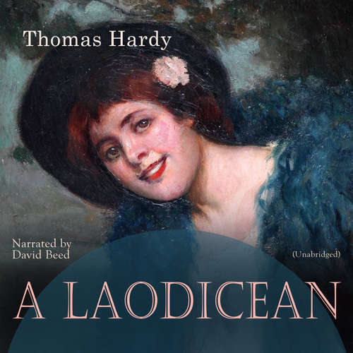 Audiobook A Laodicean - Thomas Hardy - David Beed