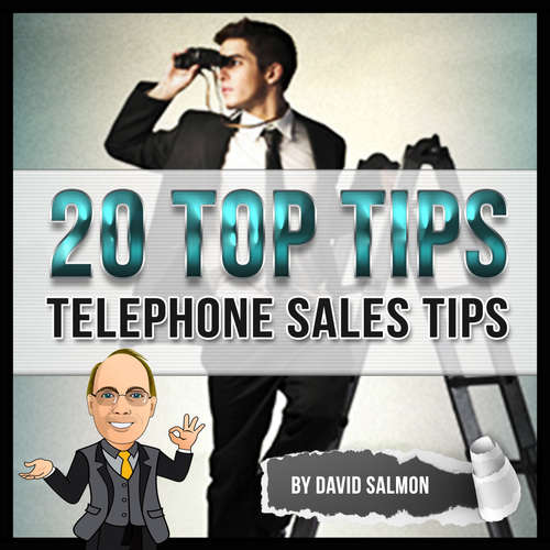 Audiobook 20 Top Tips (Telephone Sales Tips) - David Salmon - David Salmon