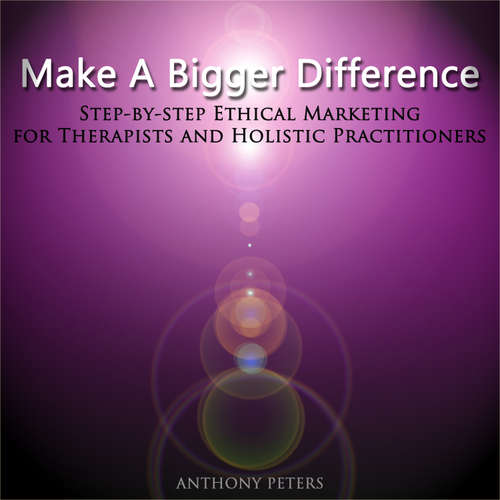 Audiobook Make a Bigger Difference - Anthony Peters - Anthony Peters