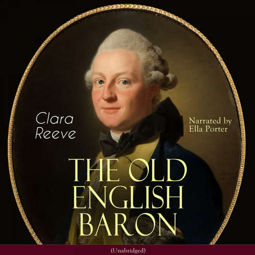 Audiobook The Old English Baron - Clara Reeve - Ella Porter