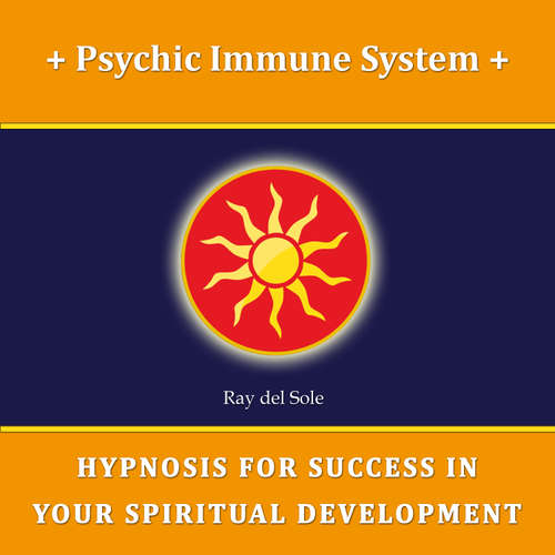 Audiobook Psychic Immune System - Falco Wisskirchen - Ray del Sole