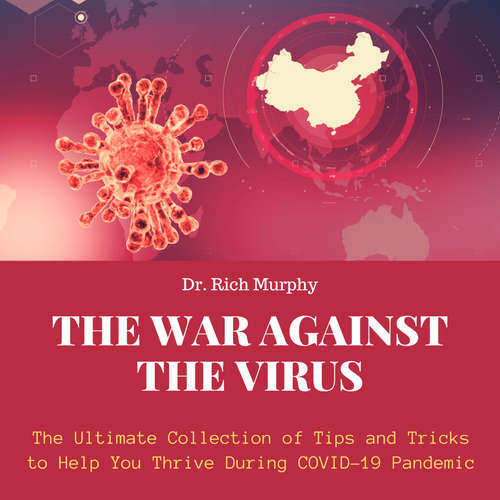 Audiobook The War Against the Virus - Dr. Rich Murphy - David McNeill