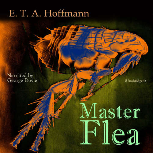 Audiobook Master Flea - E. T. A. Hoffmann - George Doyle