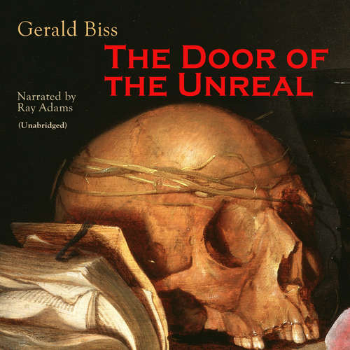 Audiobook The Door of the Unreal - Gerald Biss - Ray Adams