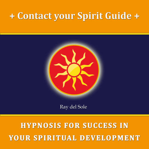 Audiobook Contact Your Spirit Guide - Falco Wisskirchen - Ray del Sole