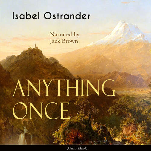 Audiobook Anything Once - Isabel Ostrander - Jack Brown