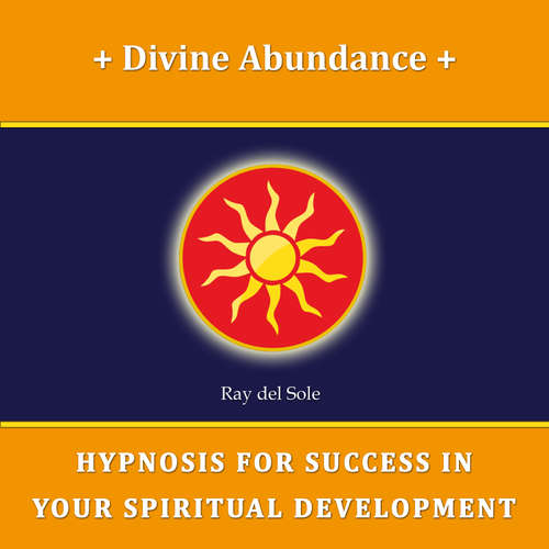 Audiobook Divine Abundance - Falco Wisskirchen - Ray del Sole
