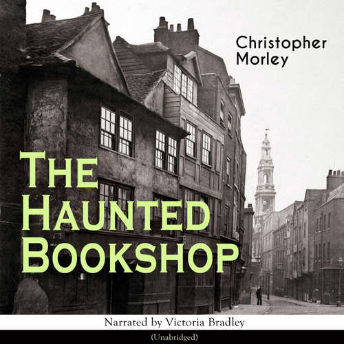 Audiobook The Haunted Bookshop - Christopher Morley - Victoria Bradley
