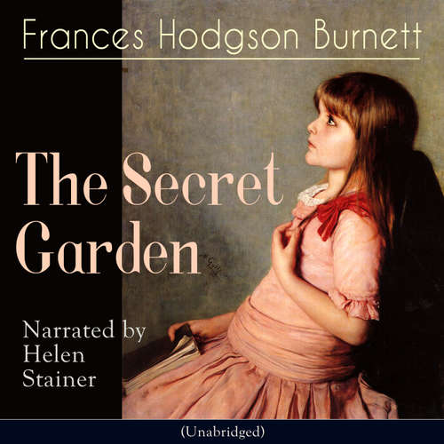 Audiobook The Secret Garden - Frances Hodgson Burnett - Helen Stainer