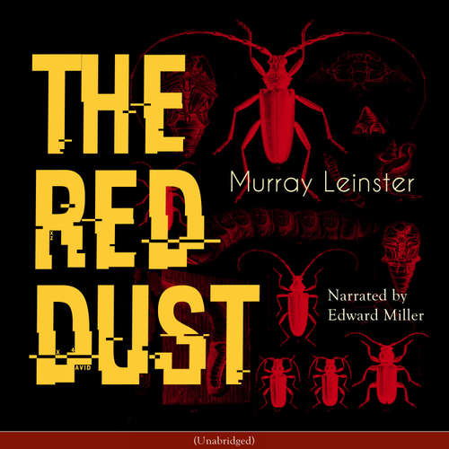 Audiobook The Red Dust - Murray Leinster - Edward Miller