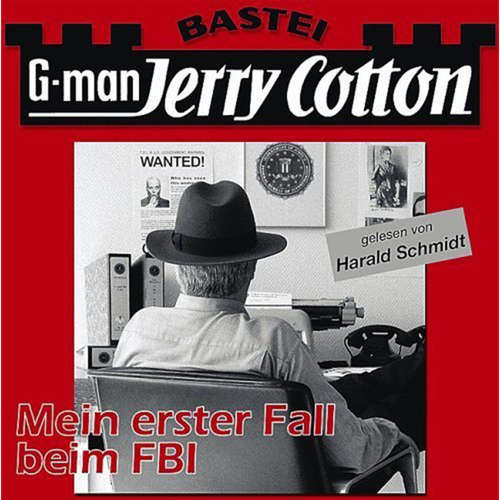 Hoerbuch Jerry Cotton, 1: Mein erster Fall beim FBI - Jerry Cotton - Harald Schmidt