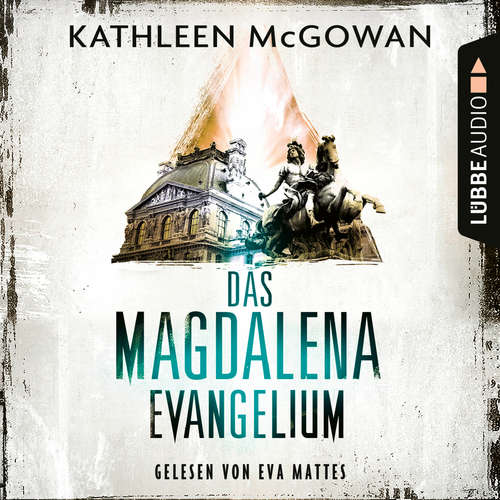 Hoerbuch Das Magdalena-Evangelium - Kathleen McGowan - Eva Mattes Hoerbuch Das Magdalena-Evangelium - Kathleen McGowan - Eva Mattes
