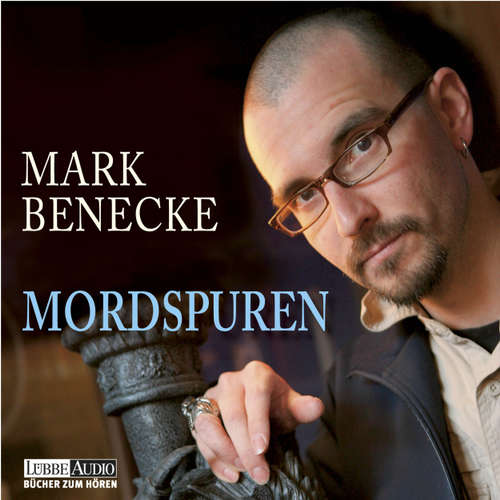 Hoerbuch Mordspuren - Neue spektakuläre Kriminalfälle - erzählt vom bekanntesten Kriminalbiologen der Welt - Mark Benecke - Mark Benecke Hoerbuch Mordspuren - Neue spektakuläre Kriminalfälle - erzählt vom bekanntesten Kriminalbiologen der Welt - Mark Benecke - Mark Benecke