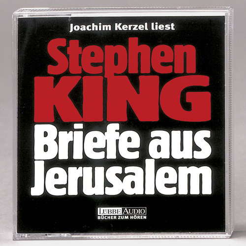 Hoerbuch Briefe aus Jerusalem - Stephen King - Joachim Kerzel Hoerbuch Briefe aus Jerusalem - Stephen King - Joachim Kerzel