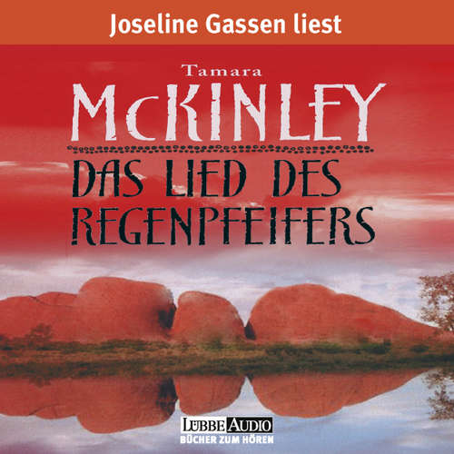 Hoerbuch Das Lied des Regenpfeifers - Tamara McKinley - Joseline Gassen