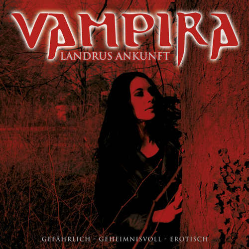 Hoerbuch Vampira, Folge 4: Landrus Ankunft - Vampira - Diverse