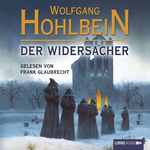 Hoerbuch Der Widersacher - Wolfgang Hohlbein - Frank Glaubrecht