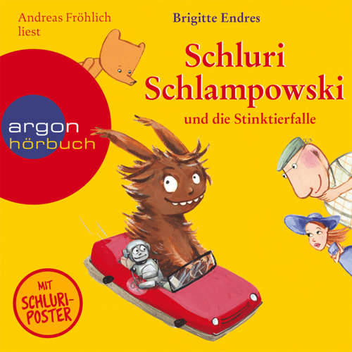 Hoerbuch Schluri Schlampowski, Schluri Schlampowski und die Stinktierfalle - Brigitte Endres - Andreas Fröhlich Hoerbuch Schluri Schlampowski, Schluri Schlampowski und die Stinktierfalle - Brigitte Endres - Andreas Fröhlich