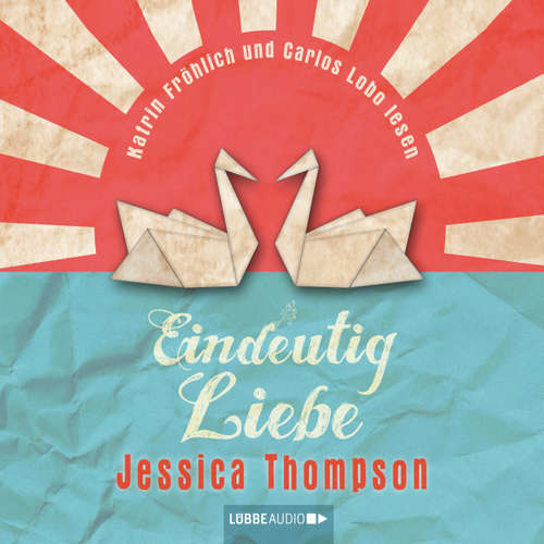 Hoerbuch Eindeutig Liebe - Jessica Thompson - Carlos Lobo