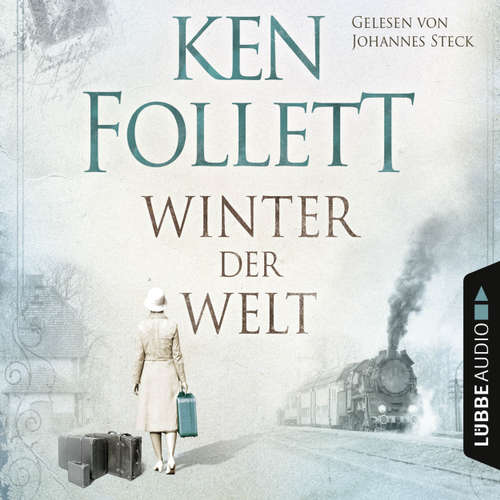 Hoerbuch Winter der Welt - Die Jahrhundert-Saga - Ken Follett - Johannes Steck Hoerbuch Winter der Welt - Die Jahrhundert-Saga - Ken Follett - Johannes Steck